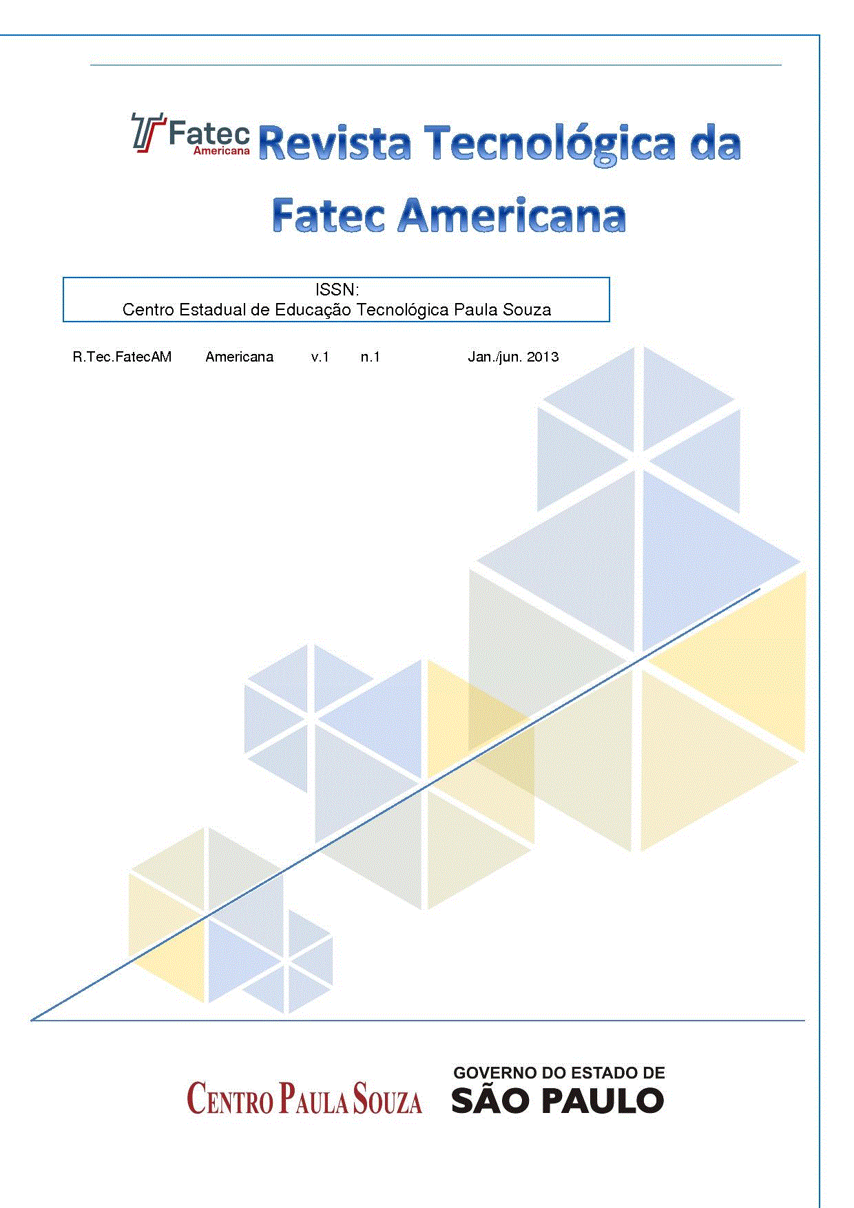 					Visualizar v. 6 n. 2 (2018): Revista Tecnológica da Fatec Americana
				